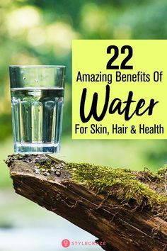 22 Amazing Benefits Of Drinking Water For Skin, Hair and Health #health #benefits Water Quotes, Hot Lemon Water, Benefits Of Drinking Water, Water Health, Water Benefits, Healing Waters, Daily Health Tips, Skin Remedies, Skin Hair