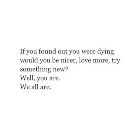 Living Life To The Fullest, Fina Ord, Love Quotes Photos, Piece Of Paper, Paper Sheet, Personal Quotes, Les Sentiments, Poem Quotes, Be Nice