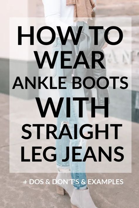 Boots With Straight Leg Jeans, Outfits With Boots, Boyfriend Jeans Style, Ankle Boots With Jeans, Straight Leg Jeans Outfits, How To Wear Ankle Boots, Boots Outfit Ankle, Outfit Inspiration Women, Straight A