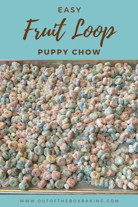 Fruit Loop Recipes, Fruit Loop Cookies, Fruit Loops Recipes, Cherry Cheesecake Puppy Chow, Puppy Chow Variations, Fruit Loop Treats, Puppy Chow Ingredients, Brown Cheese, Fruit Loops Cereal