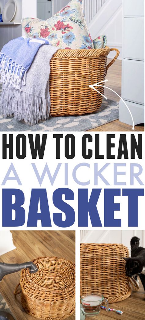 How to Clean Wicker Baskets | The Creek Line House Large Wicker Basket, Old Wicker, Floor Baskets, Store Basket, Big Basket, Work Diy, Diy Cleaners, Organizing Tips, Cleaning Ideas