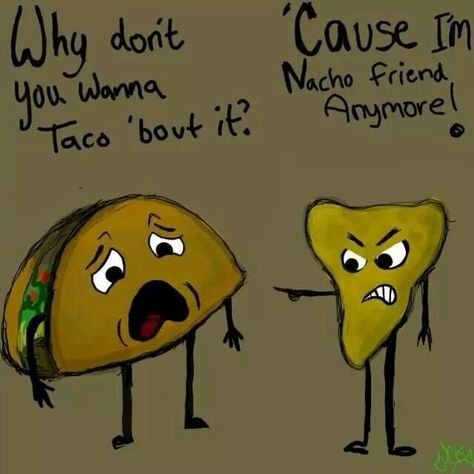 Taco Tuesday humor! Dental Jokes, Las Vegas Party, Las Vegas Strip, Have A Laugh, E Card, Laughing So Hard, Funny Pins, Nachos, Bones Funny