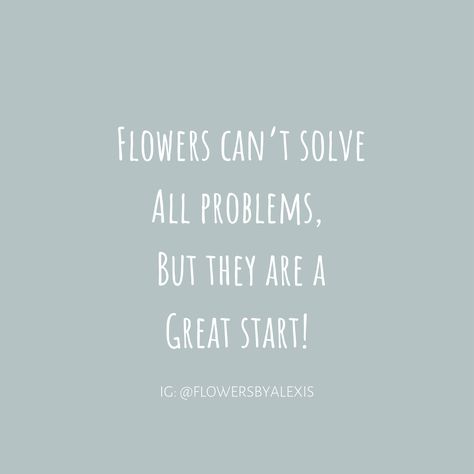 Buy Flowers Quote, Buy Her Flowers Quotes, Buy Her Flowers, Flower Quote, Flowers Quotes, Everyday Quotes, Flower Quotes, Buy Flowers, Word Tattoos