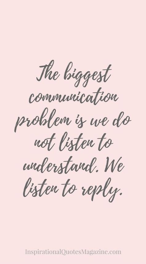 Communication Quotes, Wallpapers Android, Best Inspirational Quotes, Quotable Quotes, Note To Self, Good Advice, Great Quotes, Relationship Quotes, Inspirational Words