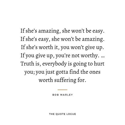 Bob Marley Quotes If Shes Amazing, Bob Marley Woman Quote, Bob Marley Quotes Perfect Woman, Honest Feelings Quotes, Bib Marley Quotes, Marley And Me Aesthetic, Famous Life Quotes To Live By, Bob Marley Quotes Wallpaper, Quotes From Bob Marley