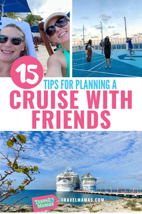 15 Tips for Planning a Cruise with Friends - TravelMamas.com Cruise Group Ideas, Group Cruise Ideas, Cruise Picture Ideas Friends, Cruise With Friends, Best Cruises For Couples, Cruise Trips, Friend Trip, Cruise Activities, Couple Cruise