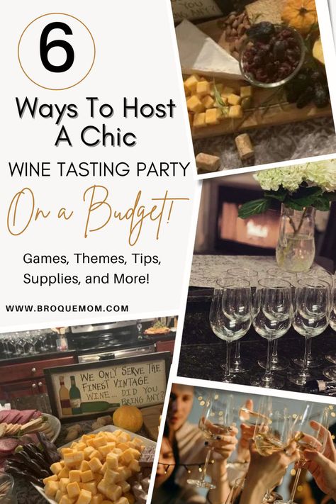 How to host the best wine tasting party on a budget Host Wine Tasting Party, Wine Tasting Party Ideas, Wine Tasting Birthday Party, Tasting Party Ideas, Wine Tasting Party Decorations, Winery Party, Party Ideas On A Budget, Wine Pairing Party, Birthday Celebration Decorations