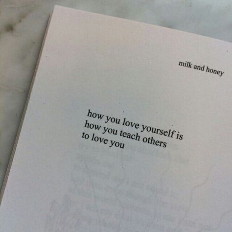 The Personal Quotes #love quotes #quotes #inspiration #inspirational #love #quote #tumblrquotes #typography #so true Quotes Milk And Honey, Milk And Honey Quotes, Honey Quotes, Best Inspirational Quotes, Poem Quotes, Open Book, Milk And Honey, Love Yourself, Poetry Quotes