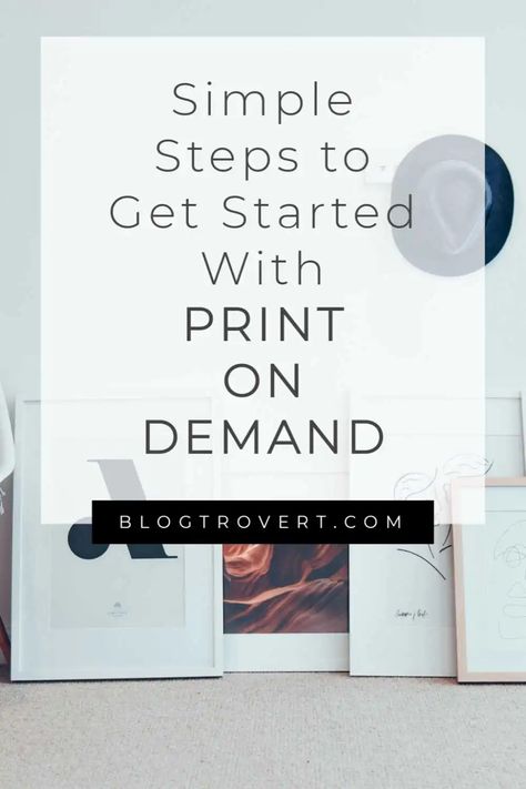 How To Start A Print On Demand Business in 11 Easy Steps Print On Demand Business, Money Making Jobs, Digital Creator, Marketing Skills, Blog Platforms, Creative Skills, Business Resources, Business Model, Business Process