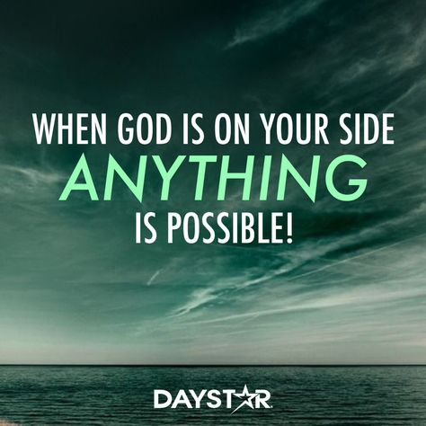 When God is on your side anything is possible! [Daystar.com] God Is On Your Side, Revelation 20, I'm Still Here, Underwater Photos, Final Fantasy Xv, Anything Is Possible, Prayer Request, Jesus Pictures, New Details