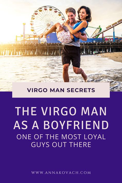 Virgo Men In Love Relationships, Virgo Boyfriend, Virgo Men In Bed, Virgo Traits Men, Virgo Men In Love, Zodiac Signs In Order, Virgo Libra Cusp, As A Boyfriend, Virgo Man