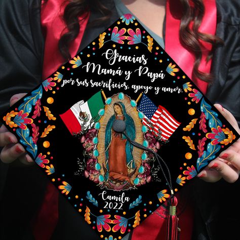 Guadalupe Graduation Cap, Mexican Grad Cap, Guadalupe Design, Decoration Class, Mexican Theme Party Decorations, Grad Cap Topper, Graduation Cap Decoration Diy, High School Graduation Cap, College Graduation Cap Decoration