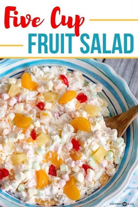 Five Cup Fruit Salad Five Cup Salad Recipe, 5 Cup Salad, Ambrosia Recipe, Ambrosia Fruit Salad, Easy Fruit Salad Recipes, Dessert Oreo, Southern Plate, Fruit Salad Easy, Todays Menu