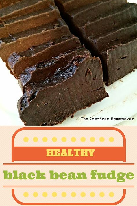 The American Homemaker: Healthy Black Bean Fudge Black Bean Fudge Recipe, Desserts Made With Beans, Black Bean Dessert Recipes, Black Bean Cookies, Odd Recipes, School Baking, Bean Cookies, Healthy Biscuits, Lighter Recipes