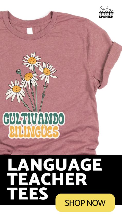 Spanish Teacher Shirts, High School Teachers, Language Classroom, Dual Language Classroom, Back To School Outfit, Dress Jeans, Dual Language, Spanish Classroom, Spanish Teacher