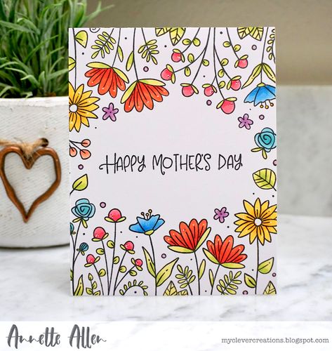 Designed by: #AnnetteAllen Blog: #MyCleverCreations Using: #TayloredExpressions Happy Birthday Cards Diy, Birthday Card Drawing, Happy Mother's Day Card, Karten Design, Buku Skrap, Card Drawing, Mother's Day Diy, Birthday Cards Diy, Flower Doodles