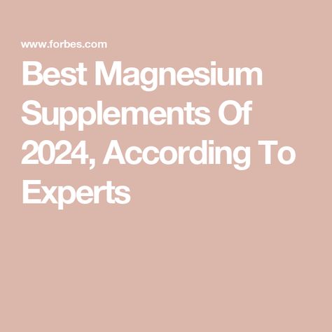 Best Magnesium Supplements Of 2024, According To Experts Best Pregnancy Test, Best Magnesium Supplement, Potassium Foods, Chelated Magnesium, Magnesium Bisglycinate, Best Magnesium, Magnesium Malate, Magnesium Supplement, Fertility Supplements