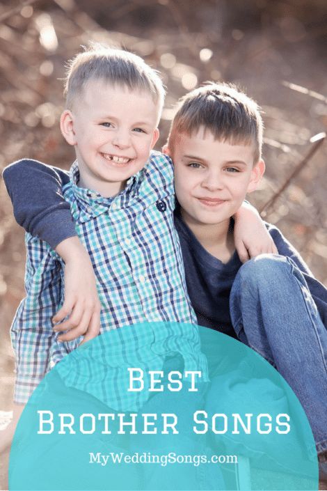 The Best Brother Songs For and About Brothers Mother Son Wedding Songs, Disney World Honeymoon, Scott Avett, Wedding Song List, Bye Bye Love, Brothers Osborne, Milla Nova Wedding Dresses, Justin Hayward, Liam And Noel