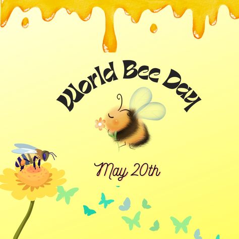 World bee day World Bee Day, Loving Quotes, Bee Day, Love You Babe, National Days, World Days, Quotes About Motherhood, Bee Art, Holiday Signs