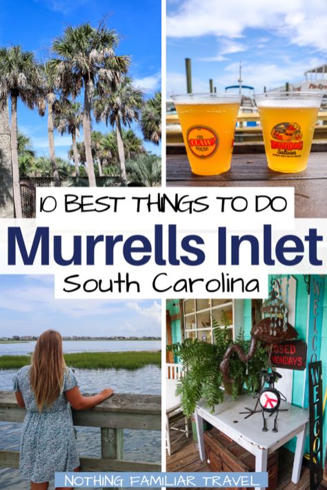 Murrells Inlet South Carolina Murrells Inlet Sc Restaurants, Garden City Beach Sc, Surfside Beach South Carolina, Myrtle Beach Things To Do, Myrtle Beach Trip, Surfside Beach Sc, Charleston Vacation, Pawleys Island Sc, South Carolina Vacation