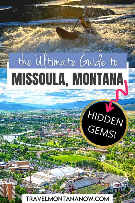 The Ultimate Guide to Missoula, Montana: Hidden Gems | Images of someone kayaking in the river by Missoula and an aerial shot of Missoula on a sunny day. Western Montana, Montana Missoula, Phillipsburg Montana, Missoula Montana Things To Do, Things To Do In Missoula Montana, Things To Do In Billings Montana, Swiftcurrent Lake Montana, Butte Montana Things To Do, Montana Travel Guide