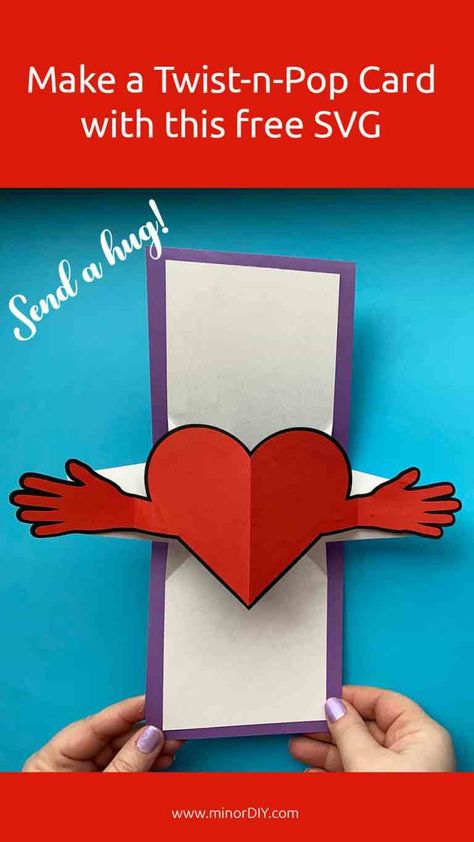 Twist n Pop Hug Card » Minor DIY Pop Up Valentine Cards, Heart Pop Up Card, Hug Card, Pop Up Card Templates, Tarjetas Pop Up, Fancy Fold Card Tutorials, Mama Mary, Ways To Show Love, Card Templates Free