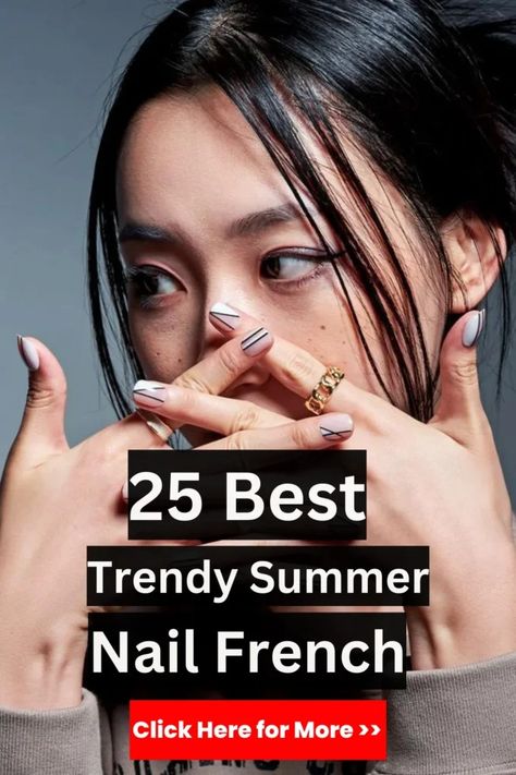 Top 25 Best Trendy Summer Nail French Tips 2024 91 Summer Nails 2024 French, Summer Nail French, Silver Tip Nails, Nail French, Pink French Nails, Trendy Spring Outfits, French Tips, Beach Ready, Nail Art Summer