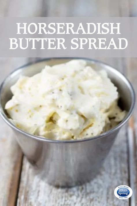 Adding 3 tablespoons of Silver Spring Prepared Horseradish to a 1/2 cup of your favorite butter or margarine is the key to this elevated butter spread! Enjoy. #SilverSpringFoods #PreparedHorseradish #Butter #Spread #Horseradish #GiveItZing Ways To Use Horseradish, Homemade Creamy Horseradish Sauce, Horseradish Butter, Horseradish Compound Butter, Cheesy Horseradish Spread, Horseradish Cream Sauce, Spring Foods, Homemade Horseradish, Homemade Ingredients