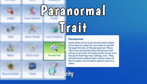 Paranormal Trait Paranormal Sims 4, Sims 4 Ghost Mod, Sims 4 Paranormal Cc, Sims 4 Paranormal, Sims 4 Cc Traits, Sims Love, Cc Packs, Sims 4 Traits, Get Scared