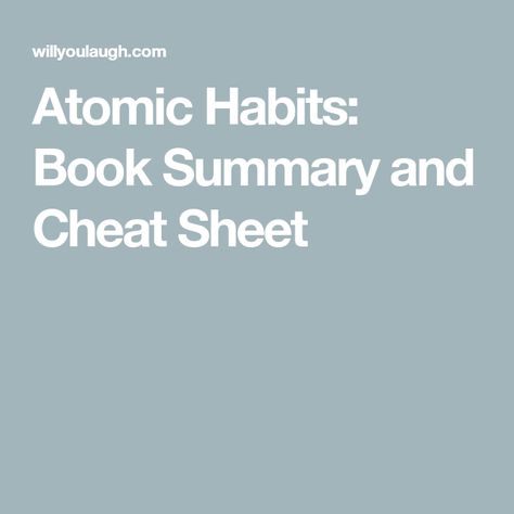 Atomic Habits Book Summary, Atomic Habits Summary, Atomic Habits Cheat Sheet, Atomic Habits Worksheets, Atomic Habits Book Quotes, Atomic Habits Quotes, Atomic Habit, Atomic Habits Book, Habits Book