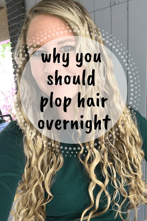 curly girl method: plop hair overnight • Mid Century Mom Plopping Hair, Plop Hair, Plopping Curly Hair, Hair Plopping, Wavy Hair Overnight, Hair Overnight, Curly Hair Overnight, Overnight Hairstyles, Curly Girl Method