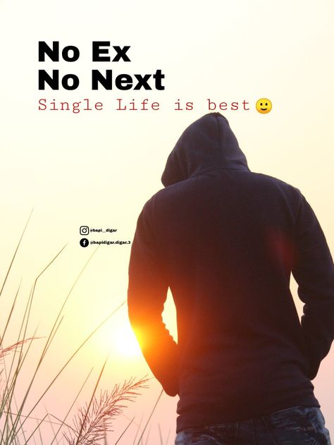 No Ex , No Next, Single life is best 🙂 No Love Single Dp Wallpaper, Single Life Wallpaper, Single Boys Attitude Images, Single Life Is Best Dp, No Love Wallpaper Iphone, Single Profile Picture, No Love Single Dp, No Love Dp, Single Boy Dp