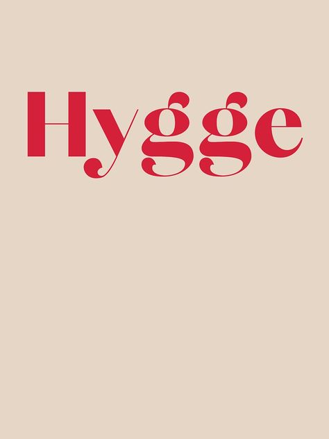 Hygge Design Graphic, Hygge Graphic Design, Hygge Branding, Vision Boarding, Hygge Design, Brick Exterior, Furniture Logo, Slogan Design, Slogan T Shirt