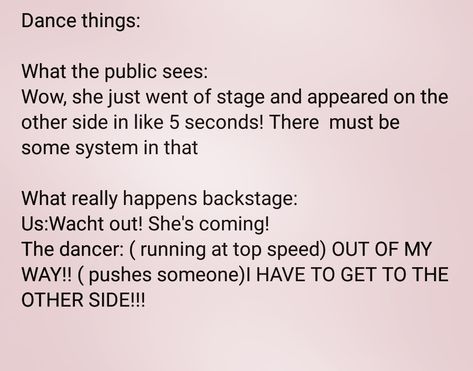 only dancers know Only Dancers Will Understand, Things Only Dancers Understand, Dance Humor Dancer Problems, Dancer Humor, Dancer Quotes Funny, Ballet Jokes, Dancer Things, Dance Problems, Dancer Quotes