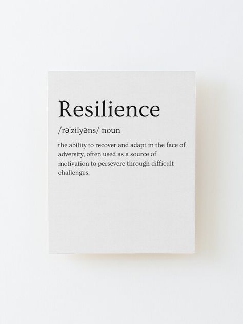 Wall-ready birch plywood print 1/4 inch (6mm) thick with rounded corners Wood grain may be visible through print Mount directly to the wall using 3M tabs Wood spacer helps print stand out 3/4 inch (2cm) from the wall. Embrace the power of resilience with this inspiring and motivational design. Featuring the definition of resilience, "the ability to recover and adapt in the face of adversity, often used as a source of motivation to persevere through difficult challenges," this design serves as a Adapt Tattoo, Resilient Aesthetic, Resilience Aesthetic, Resilience Definition, Quotes Resilience, Resilience Quotes, Tattoos Inspiration, Prayer Board, Dream Board