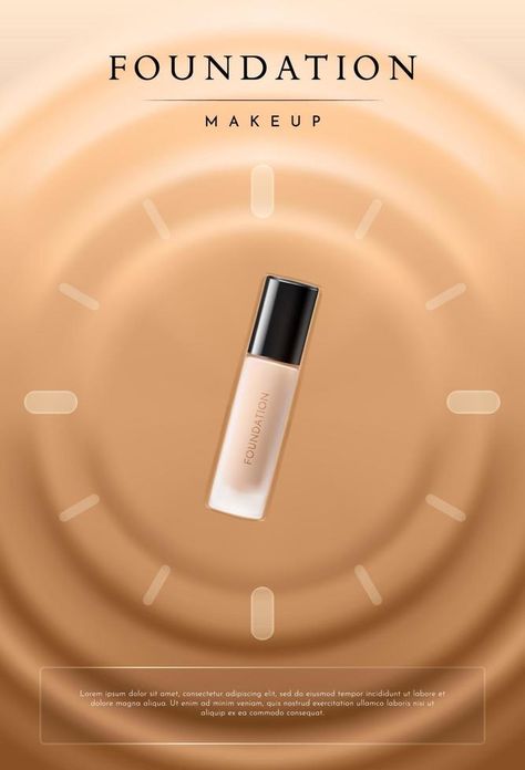 Foundation Makeup Product on Liquid Foundation Background Poster Template Makeup Poster, Education Day, Cosmetics Banner, Makeup Product, Poster Background, Foundation Makeup, Makeup Designs, No Foundation Makeup, Infographic Templates