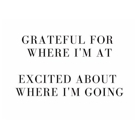 When I really sit back and think about where I've been and where I'm going... . All my failures and VICTORIES... 💫 I just feel one thing...gratitude. . And, gurrl, I'm SO looking forward to what's next. 💕 What about you? What's next? Drop a comment 👇 . . . 📷@lisamessenger Future Quotes, Single Life, Quote Board, New Journey, The Present, Looking Forward, Morning Quotes, Good Morning Quotes, Picture Quotes