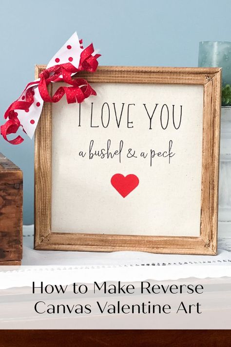 I am excited to share how easy it is to make a reverse canvas Valentine art sign. Use heat transfer vinyl and a few simple supplies to make this Valentine craft. #crafting #craft #valentinecraft #valentinesday #reversecanvas #cricut #craftingwithcricut #diyreversecanvas #diysign #cricutsign #reversecanvassign Classic Home Decor Ideas, Valentine Art, Valentine Craft, Reverse Canvas, Fun Crafts To Do, Valentines Art, Classroom Valentine, Upcycle Projects, Art Sign