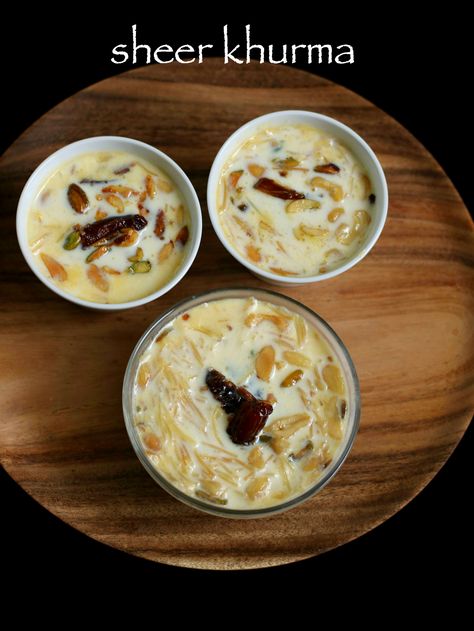 sheer khurma Vermicelli Pudding, Sheer Korma, Semiya Payasam, Carrot Halwa Recipe, Sheer Khurma, Korma Recipe, Indian Veg Recipes, Kheer Recipe, Rice Vermicelli