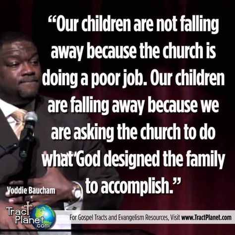 Voddie Baucham “Our children are not falling away because the church is doing a poor job. Our children are falling away because we are asking the church to do what God designed the family to accomplish.” Voddie Baucham Quotes, Voddie Baucham, Gospel Tracts, Gospel Quotes, Reformed Theology, Soli Deo Gloria, Bible Knowledge, Bible Lessons, Religious Quotes