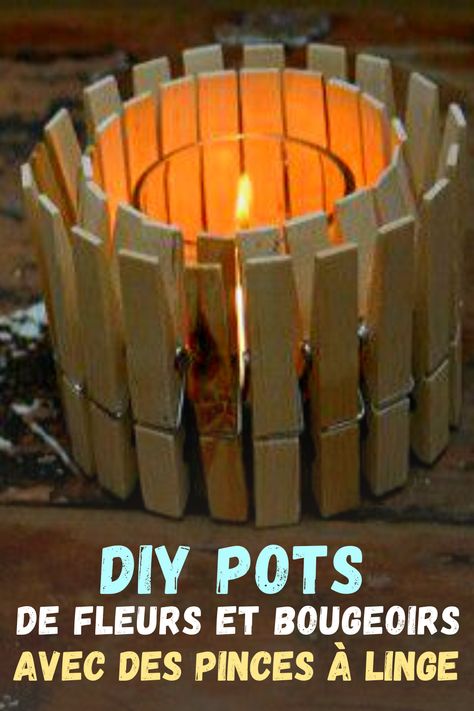 #clothespins #diy Clothespins Diy, Diy Pots, Support Telephone, Clothespins, Clothes Pins, Candle Holders, Candles