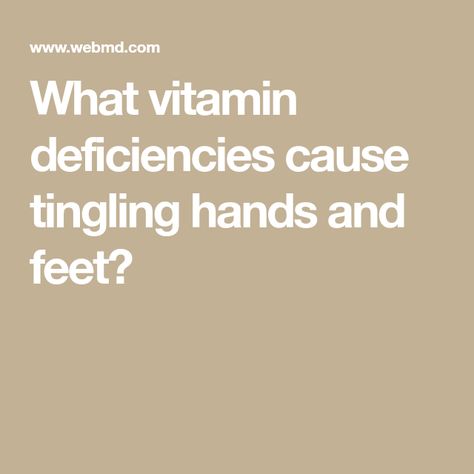 What vitamin deficiencies cause tingling hands and feet? Tingling Hands, Vitamin Deficiency Symptoms, Clammy Hands, B12 Deficiency, Vitamin B12 Deficiency, Vitamin Deficiency, Nerve Damage, Natural Therapy, Keeping Healthy