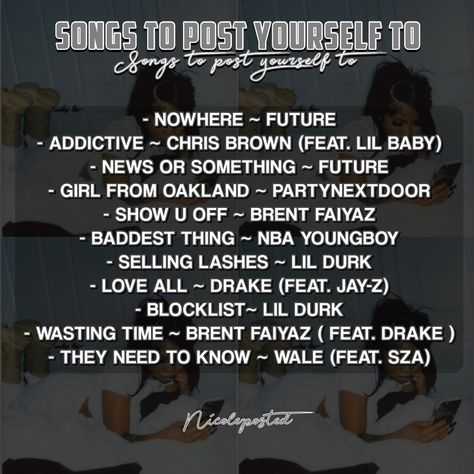 Songs To Post Yourself With On Instagram, Ig Songs, Good R&b Songs, Insta Songs, Party Music Playlist, Relationship Songs, Rap Music Playlist, Music Suggestions Instagram Story, Positive Songs