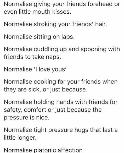 ////affection doesn't have to be romantic///----Just don't put pressure friends; not everyone is comfortable with physical affection! Mouth Kiss, Personalidad Infj, Gift Coupon, Platonic Love, Faith In Humanity, Text Posts, Go Shopping, Writing Tips, Writing Prompts