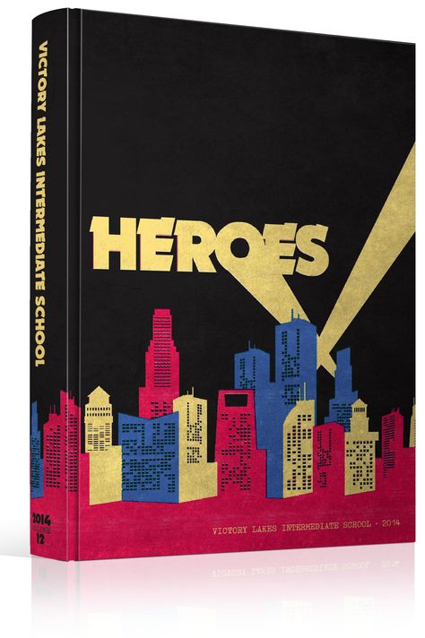 Yearbook Cover - Victory Lakes Intermediate School - "Heroes" Theme - Comic Book, Superhero, City Skyline, Weathered, Super, Batman, Search Light, Gotham, Yearbook Ideas, Yearbook Idea, Yearbook Cover Idea, Book Cover Idea, Yearbook Theme, Yearbook Theme Ideas Comic Book Yearbook, Yearbook Idea, Super Batman, Yearbook Covers Themes, Comic Book Theme, Yearbook Covers Design, Yearbook Class, Yearbook Cover, Cover Design Inspiration