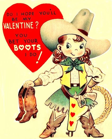 cowgirl, cowboy boots Cowboy Valentines, Western Valentine, Valentines Gift Bags, Valentine Images, Old Cards, Cowgirl Birthday, Vintage Valentine Cards, Valentine Greeting Cards, Vintage Valentine