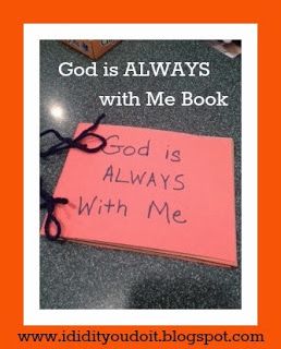 Your preschooler can make a book          that will remind him that everywhere he goes, God is always with him! God Cares For Me Craft, God Is With Me Craft, God Is With Us Craft, God Is Powerful Craft, God Keeps His Promises Craft, God Is Always With Me, Jon Foster, Preschool Ministry, Children Church