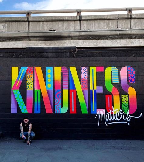 art illustration Jason NAYLOR jasonnaylor jnay NAYLOR KINDNESS MATTERS!!!  Ask and you shall receive... thanks to the kindness of @daviaking and @co_labs this mural came together in 2 days just in time for #worldkindnessday. Im so pleased with this wall partly because I think it turned out nicely but also because now I have two amazing new friends! A little bit of kindness and a little bit of art and here we are :) thanks guys!  - Painted with @montana_colors from @rdartistsupplies  #goodtypetue Jason Naylor, World Kindness Day, School Wall Art, School Murals, Mural Ideas, Graffiti Alphabet, Kindness Matters, Murals Street Art, Graffiti Wall Art