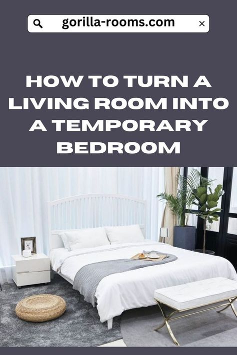 How To Make A Living Room Into A Bedroom, Living Room As Bedroom Ideas, Turning Bedroom Into Tv Room, How To Turn A Living Room Into A Bedroom, Living Room Converted To Bedroom, Turning A Living Room Into A Bedroom, Convert Living Room To Bedroom, Temporary Bedroom Ideas, Converting Living Room To Bedroom