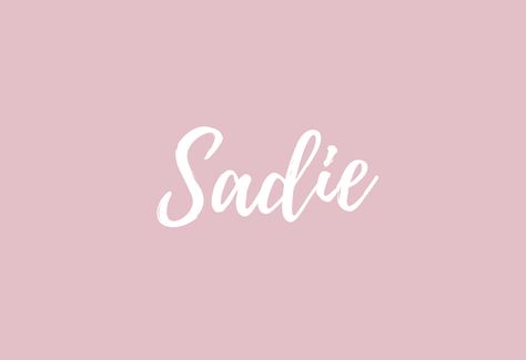 Sadie Name Meaning, Sadie Name, Hebrew Names, Baby Name List, Girl Name, Name List, How To Pronounce, Name Meaning